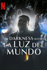 THE DARKNESS WITHIN LA LUZ DEL MUNDO