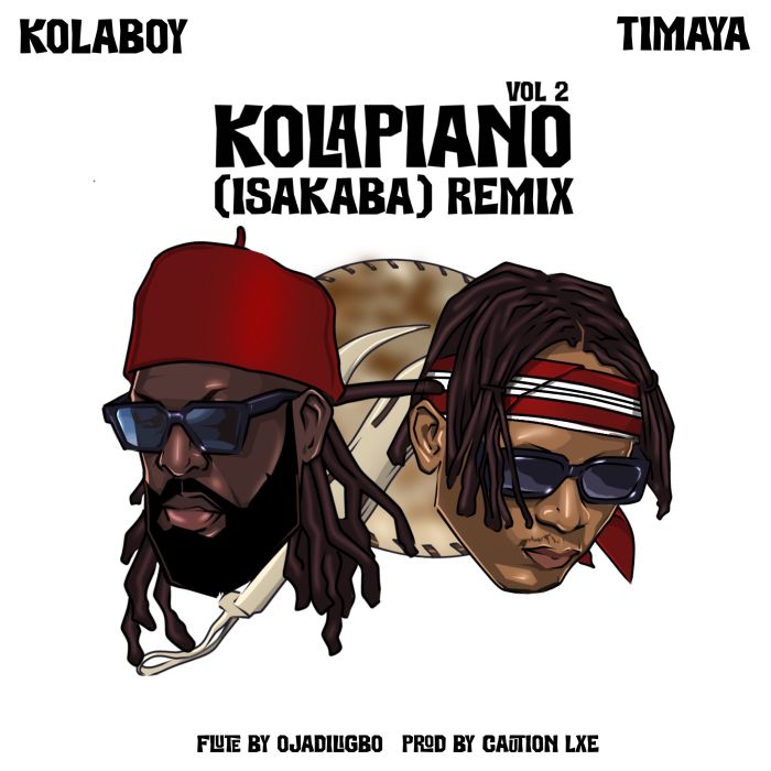 Kolaboy & Timaya – Kolapiano 2