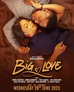 BIG LOVE (2023) [NOLLYWOOD]