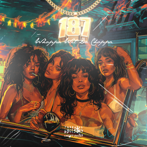 DOWNLOAD MP3: WHOPPA WIT DA CHOPPA – 187