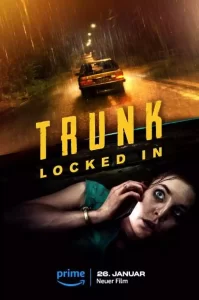 DOWNLOAD MOVIE: TRUNK LOCKED IN (2023) [GERMAN]