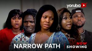 DOWNLOAD MOVIE: NARROW PATH (2024) [YORUBA]