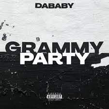 DOWNLOAD MP3: DABABY – GRAMMY PARTY