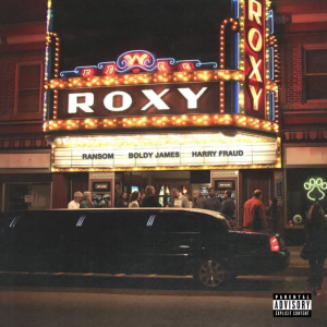 DOWNLOAD MP3: RANSOM & HARRY FRAUD – LIVE FROM THE ROXY FT. BOLDY JAMES