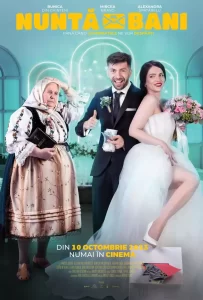 DOWNLOAD MOVIE: NUNTA PE BANI (2023) [ROMANIAN]