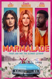 DOWNLOAD MOVIE: MARMALADE (2024)