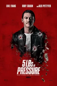 DOWNLOAD MOVIE: 5LBS OF PRESSURE (2024)