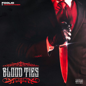 DOWNLOAD MP3 : FOOLIO – BLOOD TIES FT. WAM SPINTHABIN