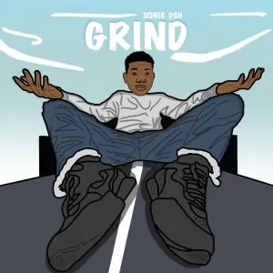 Download Music Mp3:- Sonik DSH – Grind