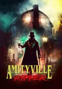DOWNLOAD MOVIE: AMITYVILLE RIPPER (2023)