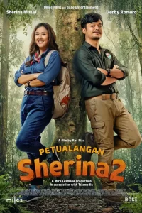 DOWNLOAD MOVIE: SHERINA’S ADVENTURE 2 (2023)