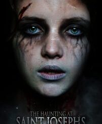 THE HAUNTING AT SAINT JOSEPH’S