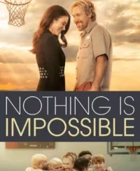 Nothing is Impossible