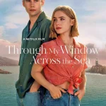 Through My Window: Across the Sea