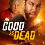 As Good as Dead (2022) As Good as Dead