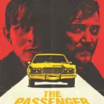 The Passenger (2023) The Passenger