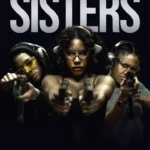 Sisters (2023) Sisters