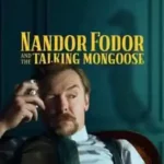 NANDOR FODOR AND THE TALKING MONGOOSE