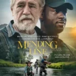 MENDING THE LINE (2023) MENDING THE LINE