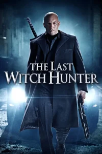 THE LAST WITCH HUNTER