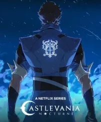 CASTLEVANIA: NOCTURNE SEASON 1