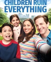 CHILDREN RUIN EVERYTHING SEASON 1 & 2