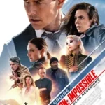 MISSION IMPOSSIBLE DEAD RECKONING PART ONE (2023) MISSION IMPOSSIBLE DEAD RECKONING PART ONE