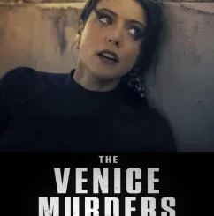 THE VENICE MURDERS (2023)