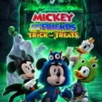 MICKEY AND FRIENDS TRICK OR TREATS (2023)