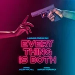 EVERYTHING IS BOTH (2023) EVERYTHING IS BOTH (2023)