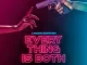 EVERYTHING IS BOTH (2023)