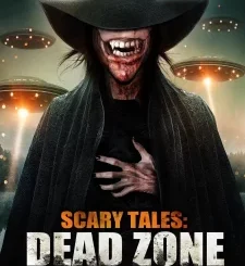 SCARY TALES DEAD ZONE (2023)