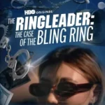 THE RINGLEADER: THE CASE OF THE BLING RING (2023) 5b47e25b3e0be241e718618c64601b41-203×300