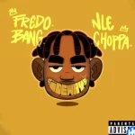 FREDO BANG – SIDEWAYS FT NLE CHOPPA (music) FREDO BANG – SIDEWAYS FT NLE CHOPPA