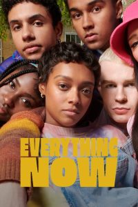 EVERYTHING NOW S01 (COMPLETE)