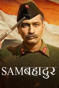 DOWNLOAD MOVIE: SAM BAHADUR (2023)