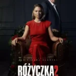 DOWNLOAD MP4: LITTLE ROSE 2 (2023) [POLISH]