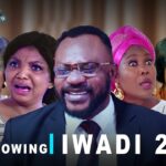 DOWNLOAD MOVIE: IWADI PART 2 (2024)
