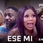 DOWNLOAD MP4: ESE MI (2023) [YORUBA]