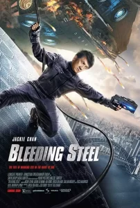 DOWNLOAD MOVIE: BLEEDING STEEL (2017)