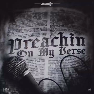 PREACHIN’ ON MY VERSE