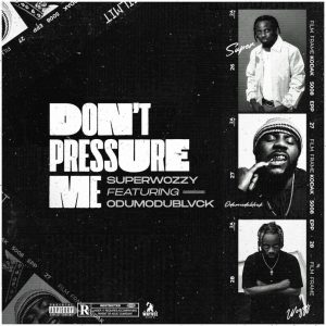 DON’T PRESSURE ME