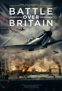 DOWNLOAD MOVIE: BATTLE OVER BRITAIN (2023)