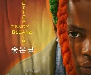 Download Music Mp3:- Candy Bleakz – Para