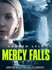 DOWNLOAD MOVIE: MERCY FALLS (2023)